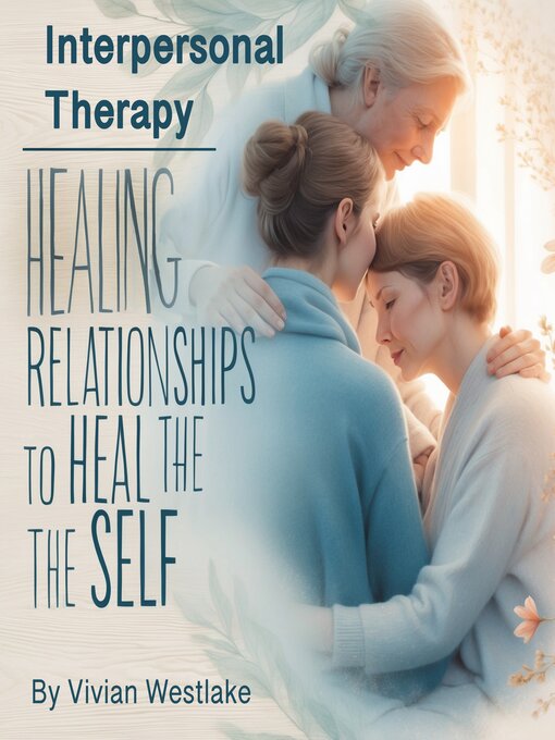 Title details for Interpersonal Therapy by Vivian Westlake - Available